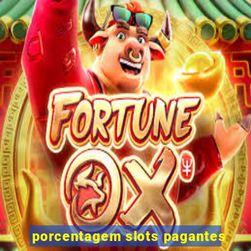 porcentagem slots pagantes